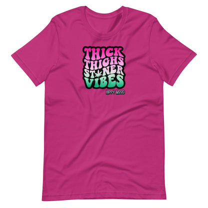 Thick Thighs Stoner Vibes Unisex t-shirt